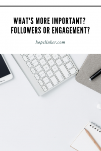 Helpful Tips on What You Should Focus On: Followers or Engagement